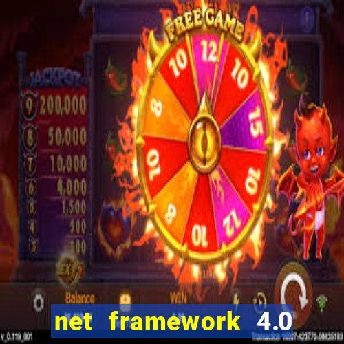 net framework 4.0 v 30319